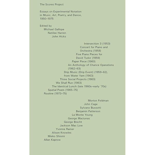 The Scores Project: Essays on Experimental Notation in Music, Art